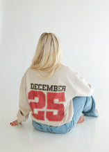 Load image into Gallery viewer, December 25th Sand Sweatshirt
